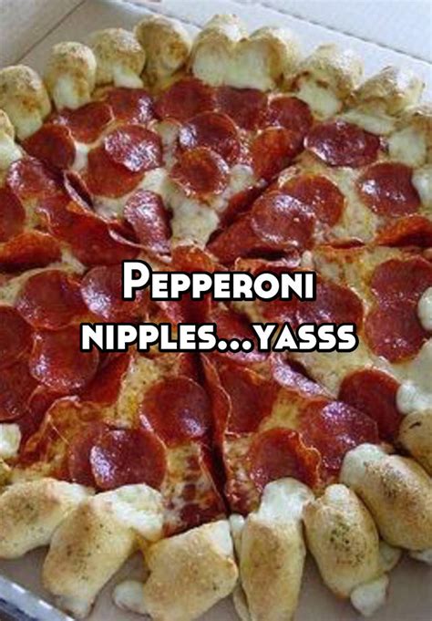 A new fashion accessory allows women to free the nipple without removing their clothes. . Pepperoni nipples pictures